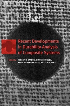 Seller image for Recent Developments in Durability Analysis of Composite Systems for sale by AHA-BUCH GmbH