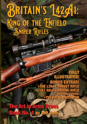 Seller image for Britain's L42A1: King of the Enfield Sniper Rifles (Paperback or Softback) for sale by BargainBookStores
