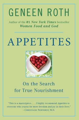 Imagen del vendedor de Appetites: On the Search for True Nourishment (Paperback or Softback) a la venta por BargainBookStores