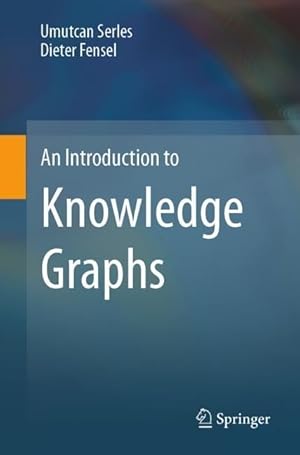 Immagine del venditore per An Introduction to Knowledge Graphs venduto da moluna
