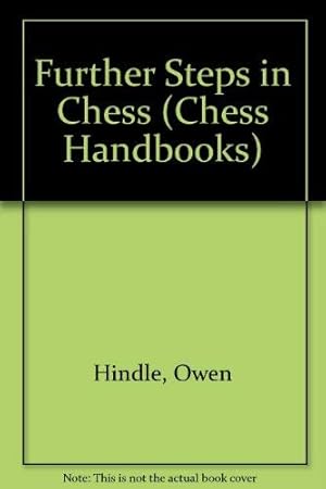 Immagine del venditore per Further Steps in Chess (Chess Handbooks) venduto da WeBuyBooks