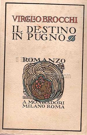 Seller image for Il destino in pugno for sale by IL LIBRAIO