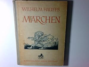Bild des Verkufers fr Wilhelm Hauffs Mrchen; zum Verkauf von Antiquariat Buchhandel Daniel Viertel