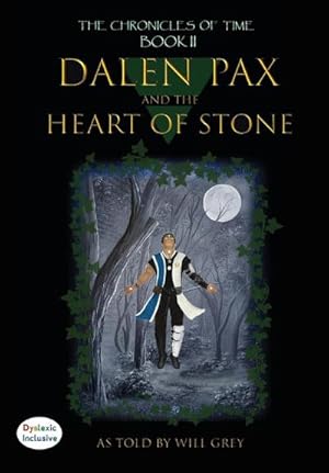 Bild des Verk�ufers f�r Dalen Pax and The Heart of Stone : Dyslexic Inclusive zum Verkauf von AHA-BUCH GmbH