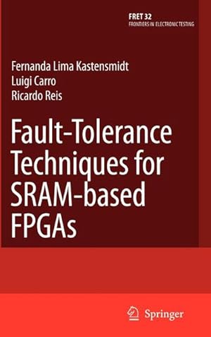 Bild des Verkufers fr Fault-Tolerance Techniques for Sram-Based FPGAs zum Verkauf von AHA-BUCH GmbH