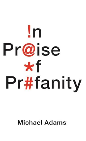 Bild des Verkufers fr In Praise of Profanity zum Verkauf von AHA-BUCH GmbH