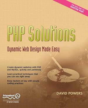 Imagen del vendedor de PHP Solutions : Dynamic Web Design Made Easy a la venta por AHA-BUCH GmbH