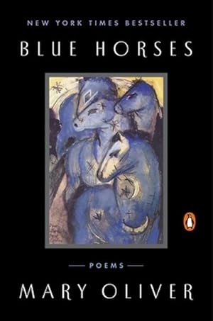 Bild des Verkufers fr Blue Horses : Poems zum Verkauf von AHA-BUCH GmbH