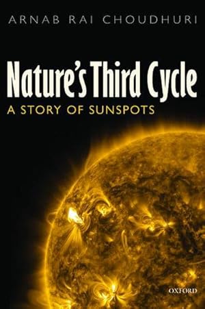 Bild des Verkufers fr Nature's Third Cycle : A Story of Sunspots zum Verkauf von AHA-BUCH GmbH