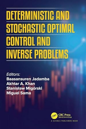 Imagen del vendedor de Deterministic and Stochastic Optimal Control and Inverse Problems a la venta por AHA-BUCH GmbH