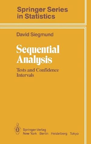Seller image for Sequential Analysis : Tests and Confidence Intervals for sale by AHA-BUCH GmbH
