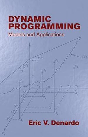Immagine del venditore per Dynamic Programming : Models and Applications venduto da AHA-BUCH GmbH