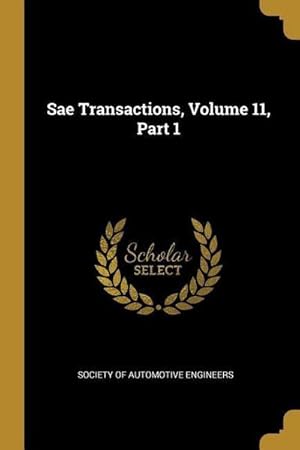 Bild des Verkufers fr Sae Transactions, Volume 11, Part 1 zum Verkauf von AHA-BUCH GmbH