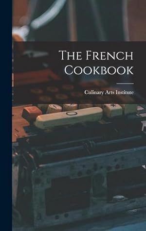 Seller image for The French Cookbook for sale by AHA-BUCH GmbH