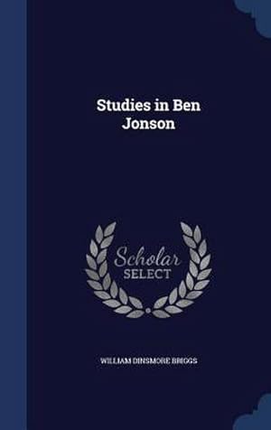 Imagen del vendedor de Studies in Ben Jonson a la venta por AHA-BUCH GmbH