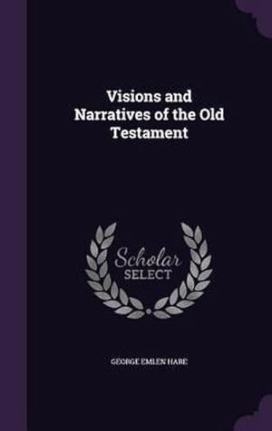 Imagen del vendedor de Visions and Narratives of the Old Testament a la venta por AHA-BUCH GmbH