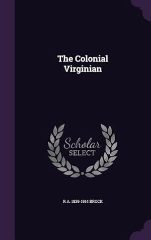 Immagine del venditore per COLONIAL VIRGINIAN venduto da AHA-BUCH GmbH
