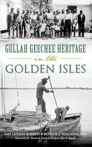 Seller image for Gullah Geechee Heritage in the Golden Isles for sale by AHA-BUCH GmbH