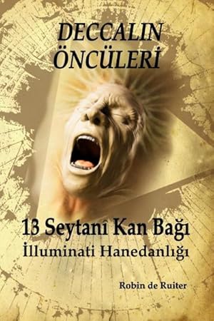 Bild des Verkufers fr 13 Seytani Kan Bagi: Illuminati Hanedanligi (Turkish Edition) zum Verkauf von AHA-BUCH GmbH