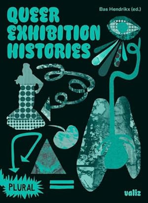 Bild des Verk�ufers f�r Queer Exhibition Histories zum Verkauf von AHA-BUCH GmbH
