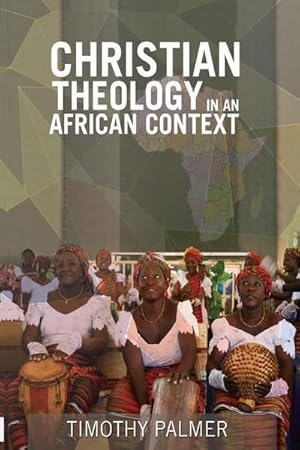 Imagen del vendedor de Christian Theology in an African Context a la venta por AHA-BUCH GmbH