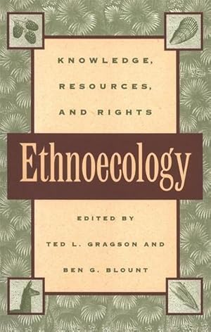 Seller image for Ethnoecology : Knowledge, Resources, and Rights for sale by AHA-BUCH GmbH
