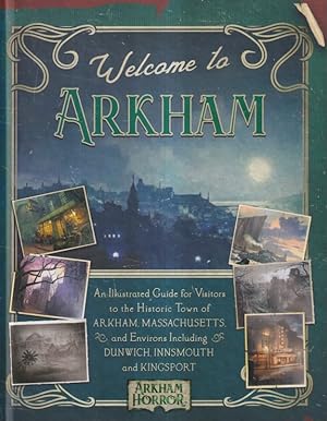 Welcome to Arkham: An Illustrated Guide for Visitors