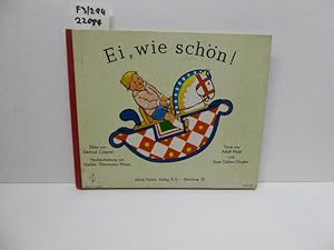 Seller image for Ei, wie sch�n!. Bilder von Gertrud Caspari. Verse von Adolf Holst u. Suse Duken-Dingler. Neubearb. von Hedda Obermaier-Wenz for sale by Schuebula