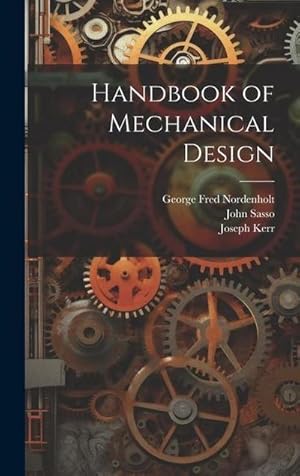 Bild des Verk�ufers f�r Handbook of Mechanical Design zum Verkauf von AHA-BUCH GmbH