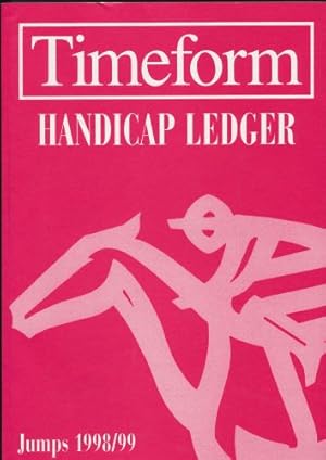 Timeform Handicap Ledger: Jumps 1998/99 Edition.