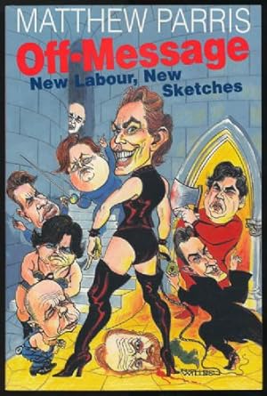 Off-Message: New Labour, New Sketches