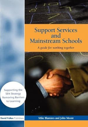 Immagine del venditore per Support Services and Mainstream Schools : A Guide for Working Together venduto da AHA-BUCH GmbH
