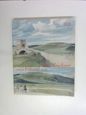 Bild des Verkufers fr Johann Christoph Erhard - der Zeichner 1795 - 1822: Ausstellungskataloge des Germanischen Nationalmuseums Nrnberg. zum Verkauf von ANTIQUARIAT FRDEBUCH Inh.Michael Simon