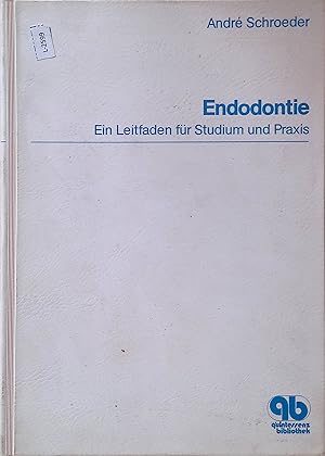 Seller image for Endodontie : e. Leitf. f�r Studium u. Praxis. Quintessenz-Bibliothek for sale by books4less (Versandantiquariat Petra Gros GmbH & Co. KG)