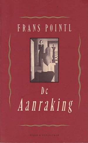 Seller image for De aanraking. Verhalen for sale by In 't Wasdom - antiquariaat Cornelissen & De Jong