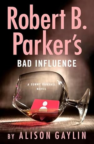 Immagine del venditore per Robert B. Parker's Bad Influence venduto da AHA-BUCH GmbH