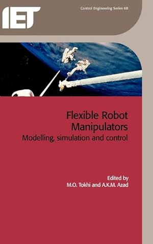 Bild des Verkufers fr Flexible Robot Manipulators : Modelling, Simulation and Control zum Verkauf von AHA-BUCH GmbH