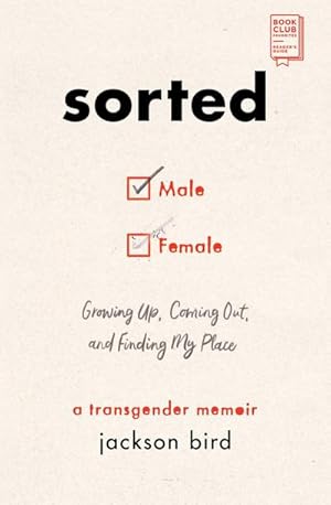 Bild des Verkufers fr Sorted : Growing Up, Coming Out, and Finding My Place: A Transgender Memoir zum Verkauf von AHA-BUCH GmbH