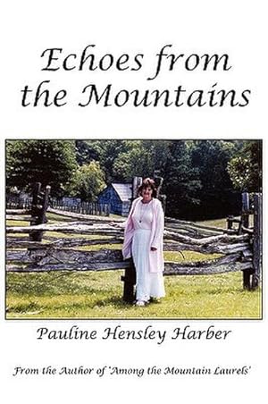 Bild des Verk�ufers f�r Echoes from the Mountains zum Verkauf von AHA-BUCH GmbH