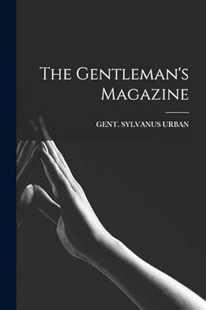 Seller image for The Gentleman's Magazine for sale by AHA-BUCH GmbH