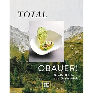 Bild des Verk�ufers f�r Total Obauer!: Gro�e K�che aus �sterreich (Promi- und Fernsehk�ch*innen) zum Verkauf von artbook-service