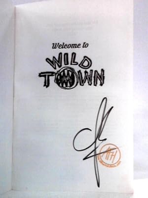 Bild des Verkufers fr Welcome to Wild Town: Poems zum Verkauf von World of Rare Books
