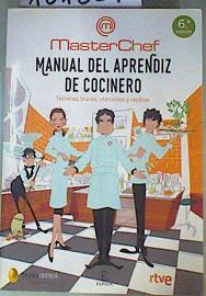 Immagine del venditore per Manual del aprendiz de cocinero : tcnicas, trucos, utensilios y recetas venduto da Almacen de los Libros Olvidados
