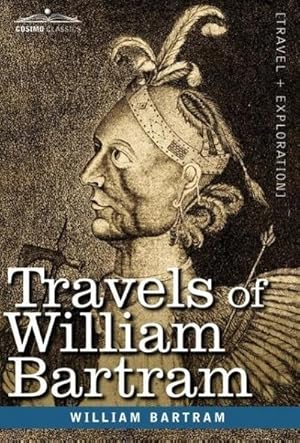 Imagen del vendedor de Travels of William Bartram a la venta por AHA-BUCH GmbH