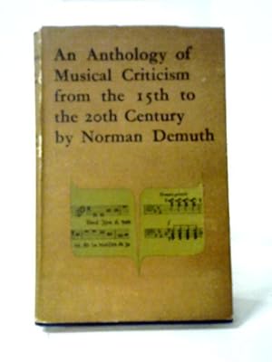 Seller image for An Anthology of Musical Criticism for sale by World of Rare Books
