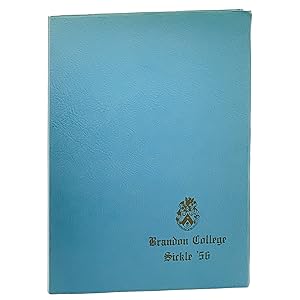 Seller image for The Sickle '56 ; [Brandon College Yearbook] for sale by Black's Fine Books & Manuscripts