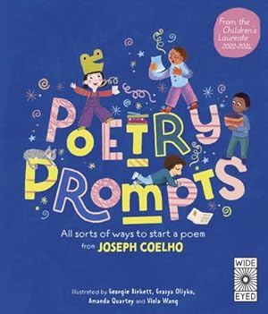 Bild des Verkufers fr Poetry Prompts : All sorts of ways to start a poem from Joseph Coelho zum Verkauf von AHA-BUCH GmbH