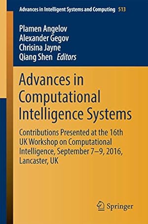 Bild des Verkufers fr Advances in Computational Intelligence Systems: Contributions Presented at the 16th UK Workshop on Computational Intelligence, September 7"9, 2016, . in Intelligent Systems and Computing, 513) zum Verkauf von WeBuyBooks