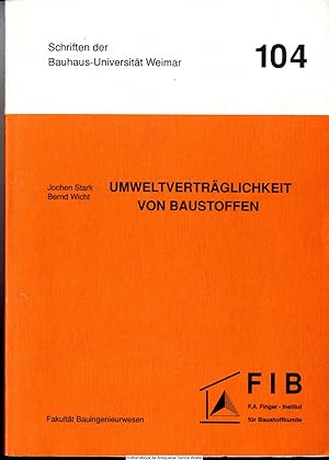 Bild des Verkufers fr Umweltvertrglichkeit von Baustoffen zum Verkauf von Dennis Wolter