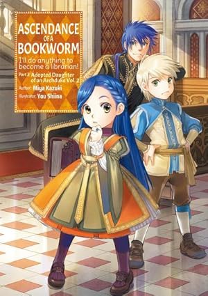 Bild des Verk�ufers f�r Ascendance of a Bookworm: Part 3 Volume 2 (Light Novel) : Volume 9 zum Verkauf von AHA-BUCH GmbH